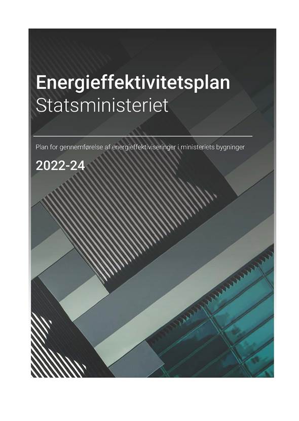 Energieffektiviseringsplan For Statsministeriet Plan For Gennemførelse Af Energieffektiviseringer I Ministeriets Bygninger, 2022 2024 Side 01
